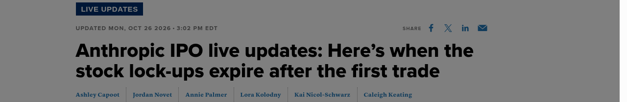 CNBC's live page the morning of the filing: the S-1 is public, Nasdaq ticker ANT, with a phased lock-up schedule that breaks the 180-day tradition. (Screenshot: CNBC, Oct 26, 2026)