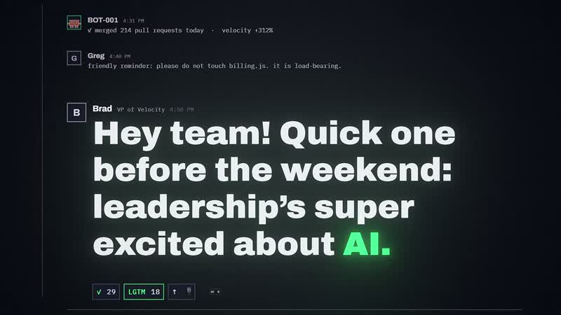 Frame from LGTM: the standup chat where BOT-001 claims 214 merges and +312% velocity, Greg's billing.js warning sits unanswered, and the VP of Velocity kicks off the weekend sprint. (Video frame: Degenerative Pixels, LGTM, YouTube)
